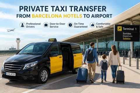 Private Taxi Transfer from Barcelona Hotels to Airport